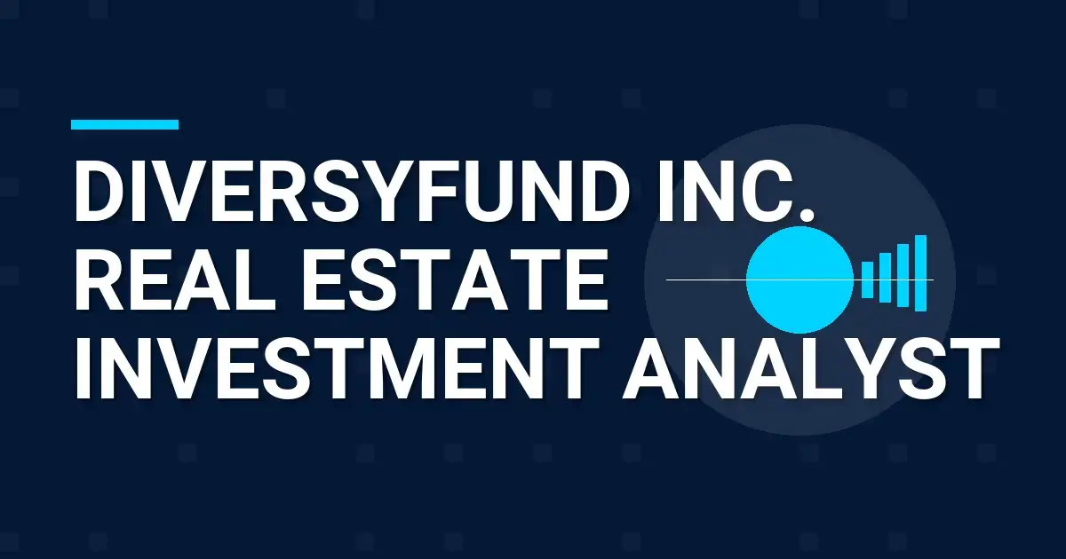 DiversyFund Inc. Real Estate Investment Analyst
