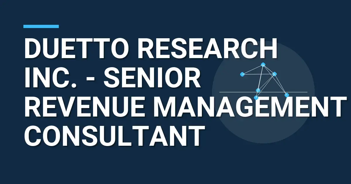 Duetto Research Inc. - Senior Revenue Management Consultant
