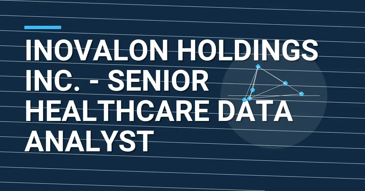 Inovalon Holdings Inc. - Senior Healthcare Data Analyst
