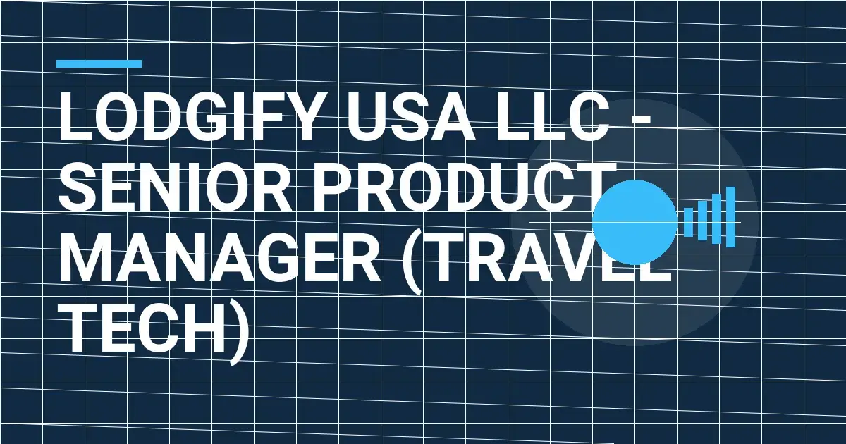 Lodgify USA LLC - Senior Product Manager (Travel Tech)