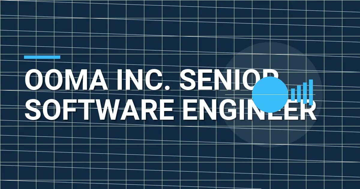 Ooma Inc. Senior Software Engineer
