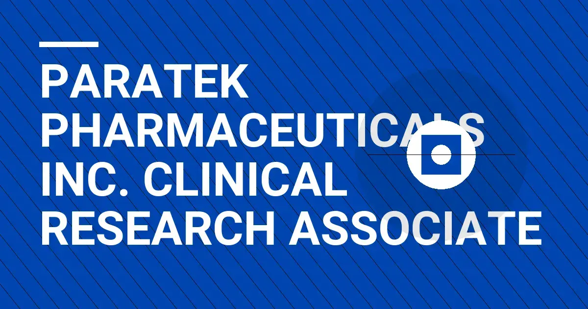 Paratek Pharmaceuticals Inc. Clinical Research Associate