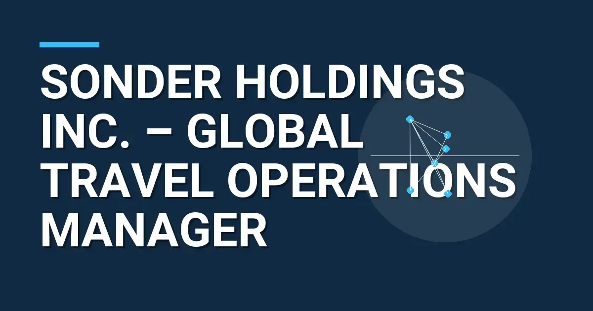 Sonder Holdings Inc. – Global Travel Operations Manager